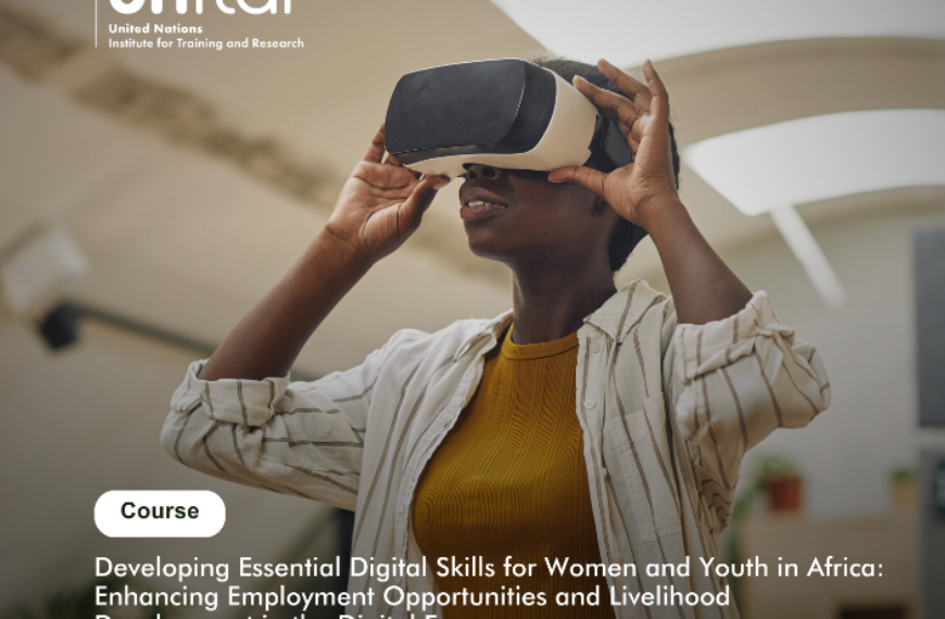 Call for Applications: Women and Youth in 24 African Countries for 6-month Digital Skills Training Programme by UNITAR, Government, People of Japan