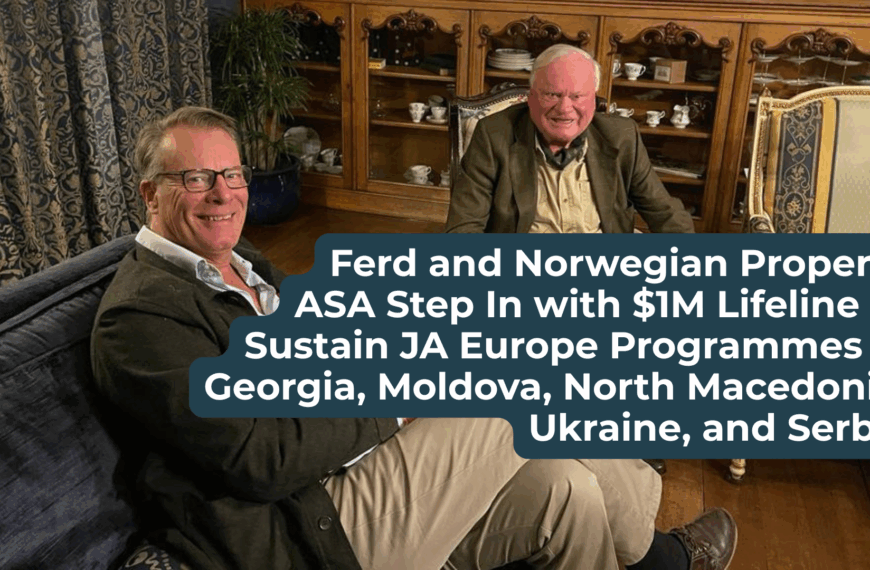 Ferd and Norwegian Property ASA Step In with $1M Lifeline to Sustain JA Europe Programmes in Georgia, Moldova, North Macedonia, Ukraine, and Serbia