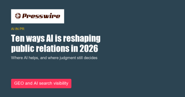 Presswire graphic: ten ways AI is reshaping public relations in 2026