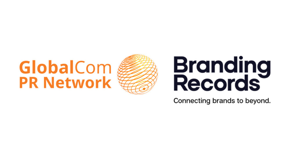 Branding Records and GlobalCom PR Network join forces to strengthen communications between China and international markets